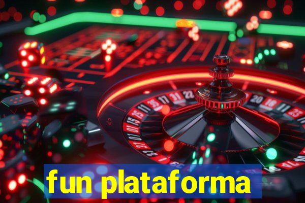 fun plataforma